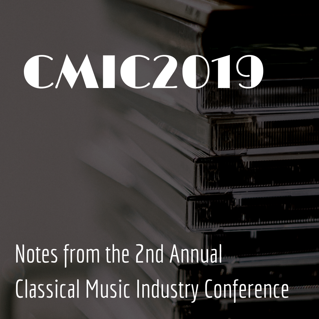 The 2019 Classical Music Industry Conference